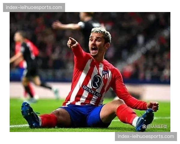 格列兹曼经验助马竞过渡 阿尔瓦雷斯融入体系顺利 格列兹曼经验助马竞过渡 阿尔瓦雷斯融入体系顺利